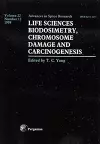 Life Sciences: Biodosimetry, Chromosome Damage and Carciongenesis cover