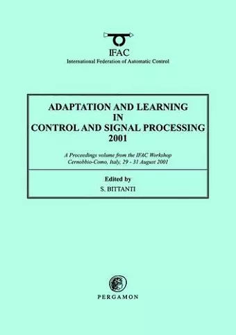 Adaptation and Learning in Control and Signal Processing 2001 cover