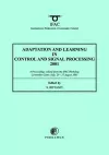 Adaptation and Learning in Control and Signal Processing 2001 cover