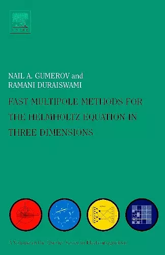 Fast Multipole Methods for the Helmholtz Equation in Three Dimensions cover