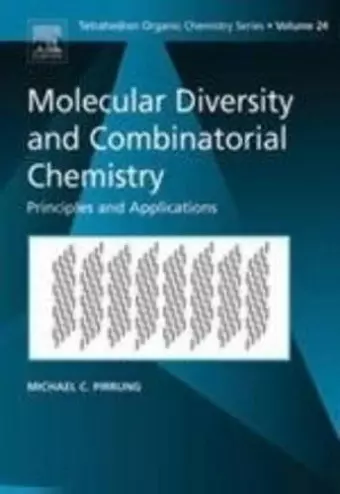 Molecular Diversity and Combinatorial Chemistry cover