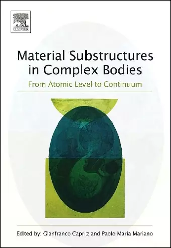 Material Substructures in Complex Bodies cover