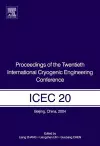 Proceedings of the Twentieth International Cryogenic Engineering Conference (ICEC20) cover