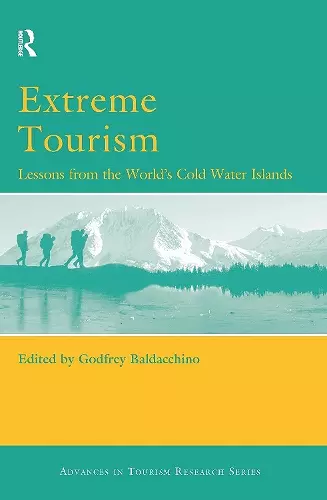 Extreme Tourism: Lessons from the World's Cold Water Islands cover