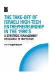 The Take-off of Israeli High-Tech Entrepreneurship During the 1990s cover
