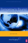 Tomorrow's Tourist:  Scenarios & Trends cover