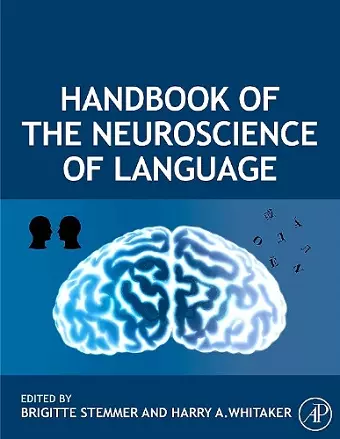 Handbook of the Neuroscience of Language cover