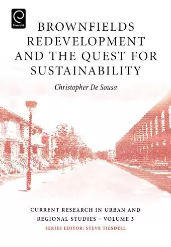 Brownfields Redevelopment and the Quest for Sustainability cover