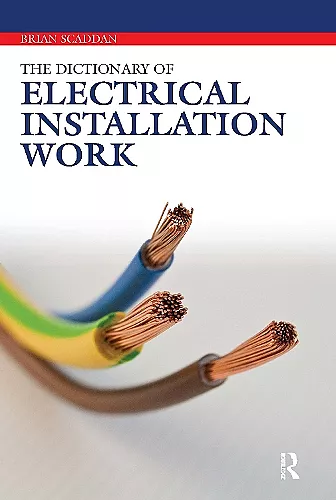 The Dictionary of Electrical Installation Work cover