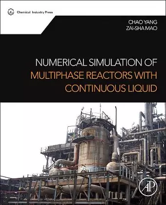 Numerical Simulation of Multiphase Reactors with Continuous Liquid Phase cover