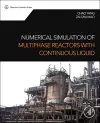 Numerical Simulation of Multiphase Reactors with Continuous Liquid Phase cover