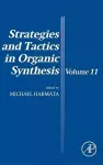 Strategies and Tactics in Organic Synthesis cover