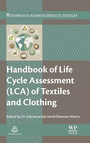 Handbook of Life Cycle Assessment (LCA) of Textiles and Clothing cover