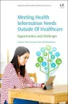 Meeting Health Information Needs Outside Of Healthcare cover