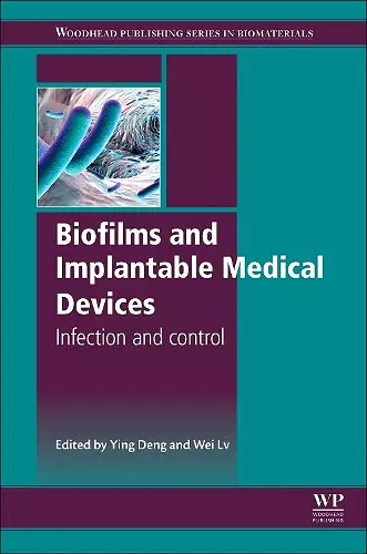 Biofilms and Implantable Medical Devices cover