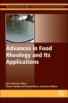 Advances in Food Rheology and Its Applications cover