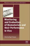 Monitoring and Evaluation of Biomaterials and their Performance In Vivo cover