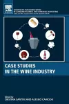 Case Studies in the Wine Industry cover