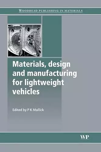 Materials, Design and Manufacturing for Lightweight Vehicles cover