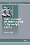 Materials, Design and Manufacturing for Lightweight Vehicles cover