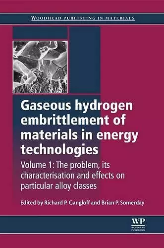 Gaseous Hydrogen Embrittlement of Materials in Energy Technologies cover