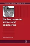 Nuclear Corrosion Science and Engineering cover