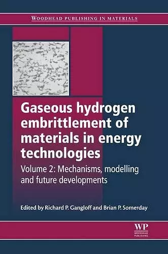 Gaseous Hydrogen Embrittlement of Materials in Energy Technologies cover