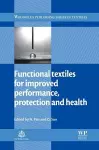 Functional Textiles for Improved Performance, Protection and Health cover