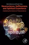 Neuroscience, Selflessness, and Spiritual Experience cover