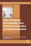 Failure Analysis in Biocomposites, Fibre-Reinforced Composites and Hybrid Composites cover