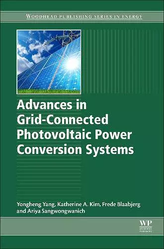 Advances in Grid-Connected Photovoltaic Power Conversion Systems cover