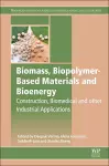 Biomass, Biopolymer-Based Materials, and Bioenergy cover