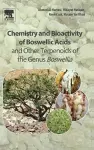 Chemistry and Bioactivity of Boswellic Acids and Other Terpenoids of the Genus Boswellia cover