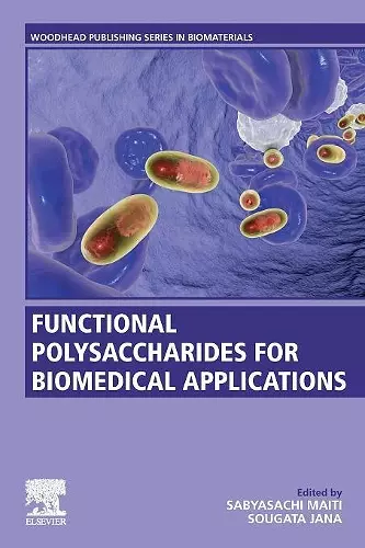 Functional Polysaccharides for Biomedical Applications cover