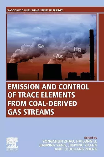 Emission and Control of Trace Elements from Coal-Derived Gas Streams cover