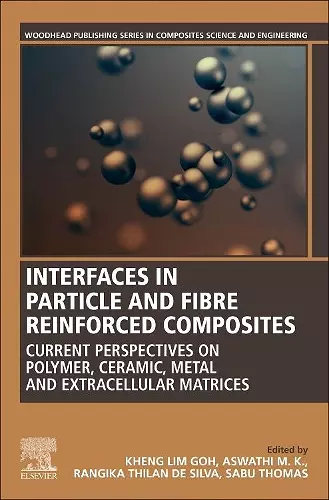 Interfaces in Particle and Fibre Reinforced Composites cover