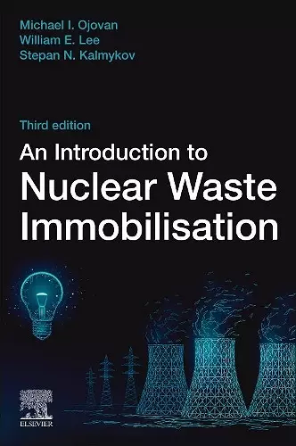 An Introduction to Nuclear Waste Immobilisation cover