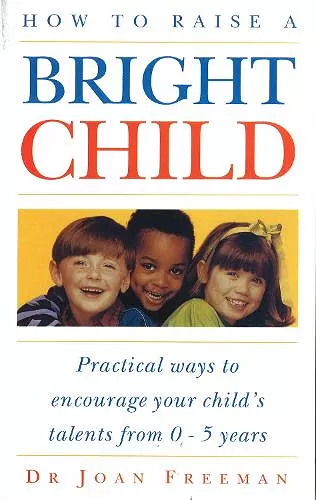 How To Raise A Bright Child cover