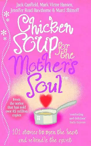 Chicken Soup For The Mother's Soul cover
