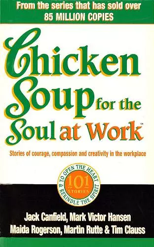 Chicken Soup For The Soul At Work cover
