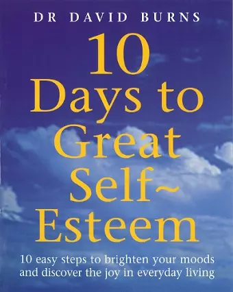 10 Days To Great Self Esteem cover