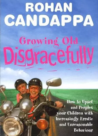 Growing Old Disgracefully cover