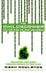 The Philosopher At The End Of The Universe cover