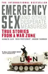 Emergency Sex (And Other Desperate Measures) cover