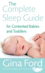 The Complete Sleep Guide For Contented Babies & Toddlers cover