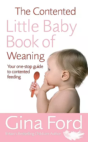 The Contented Little Baby Book Of Weaning cover
