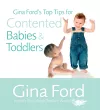 Gina Ford's Top Tips For Contented Babies & Toddlers cover