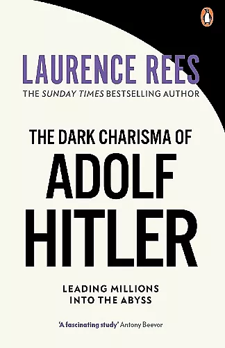 The Dark Charisma of Adolf Hitler cover