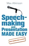 Speech-making and Presentation Made Easy cover