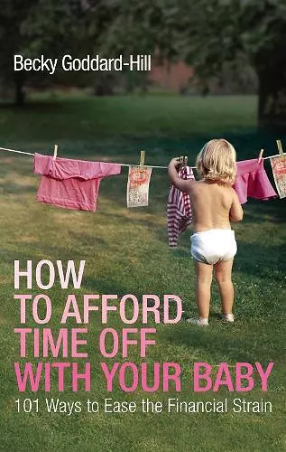 How to Afford Time Off with your Baby cover